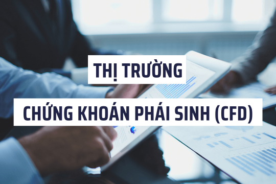 Chứng khoán phái sinh là gì? Đặc điểm của chứng khoán phái sinh là như thế nào?