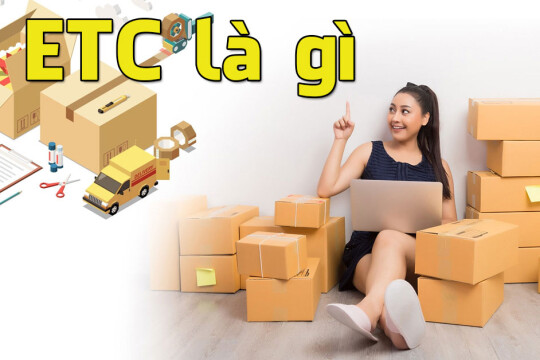 Thông tin về ETC là gì? ETC có ý nghĩa như thế nào với mỗi lĩnh vực?
