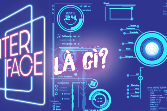 Interface là gì? Một số đặc điểm phổ biến của Interface