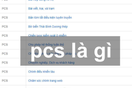PCS là gì? Những thông tin hữu ích về PCS có thể bạn chưa biết