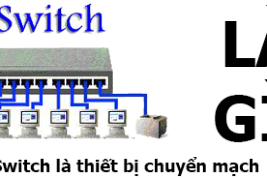 Switch là gì? Công dụng chính của thiết bị như thế nào?