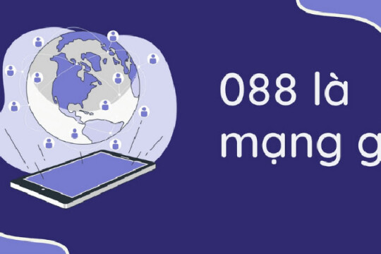 088 là mạng gì? Hướng dẫn mua sim đầu số 088 uy tín